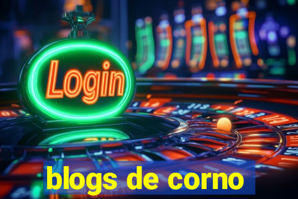 blogs de corno